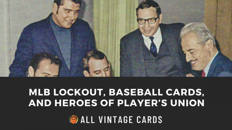 MLB Lockout, Baseball Cards, And Heroes Of Player’s Union
