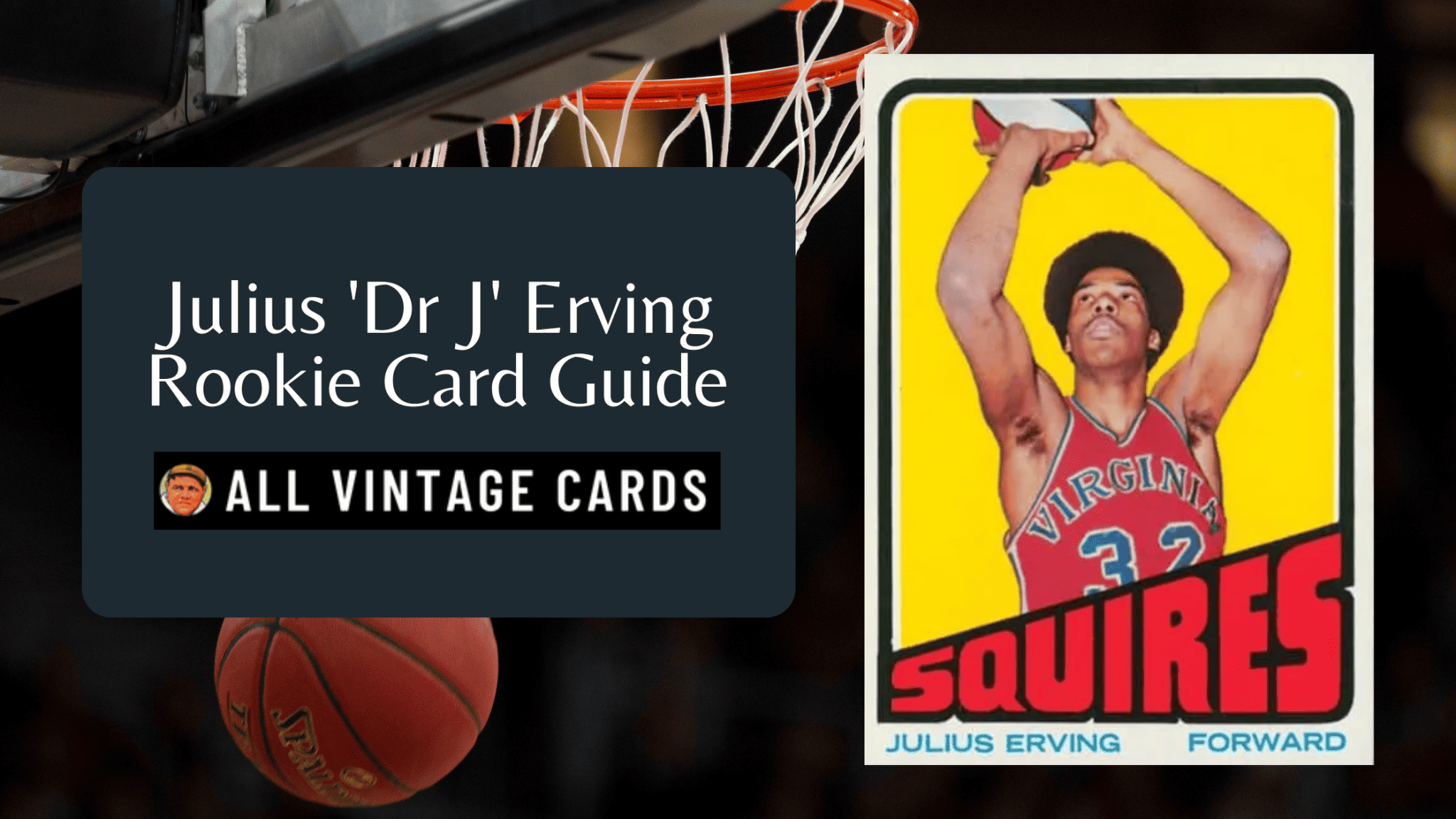 1972 Topps Julius Erving Rookie Card A Closer Look